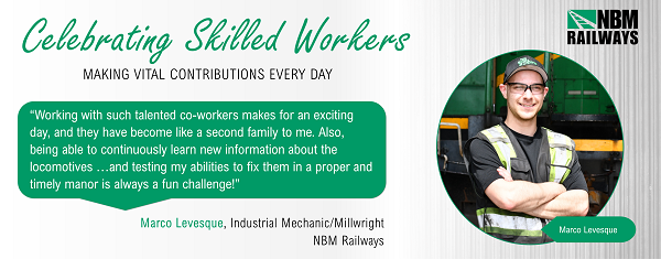 “Working with such talented co-workers makes for an exciting day, and they have become like a second family to me. Also, being able to continuously learn new information about the locomotives … and testing my abilities to fix them in a proper and timely manor is always a fun challenge!”